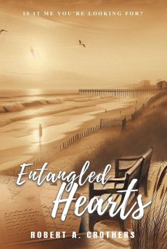 Entangled Hearts - Crothers, Robert A.