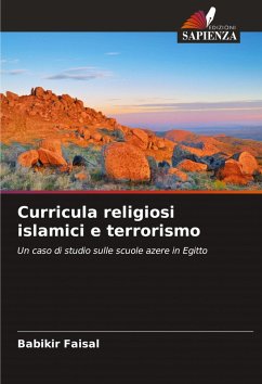 Curricula religiosi islamici e terrorismo - Faisal, Babikir Curricula religiosi islamici e terrorismo - Faisal, Babikir