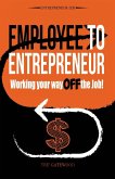 Employee to Entrepreneur