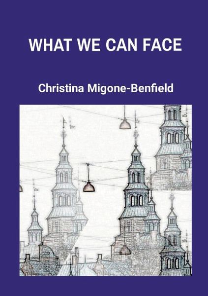 WHAT WE CAN FACE WHAT WE CAN FACE