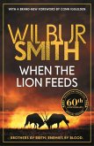 When the Lion Feeds When the Lion Feeds
