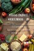Basso indice glicemico 2 Basso indice glicemico 2