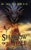 THE SHADOW OF THE STAFF THE SHADOW OF THE STAFF
