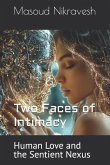 Two Faces of Intimacy