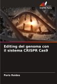 Editing del genoma con il sistema CRISPR Cas9