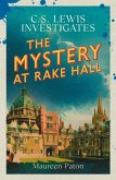 The Mystery at Rake Hall The Mystery at Rake Hall