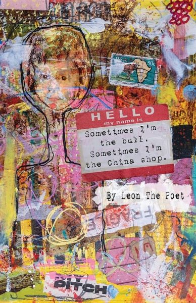 Sometimes I'm The Bull, Sometimes I'm The China Shop