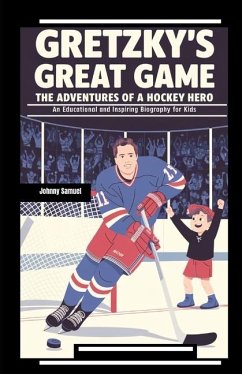 Gretzky's Great Game - Samuel, Johnny