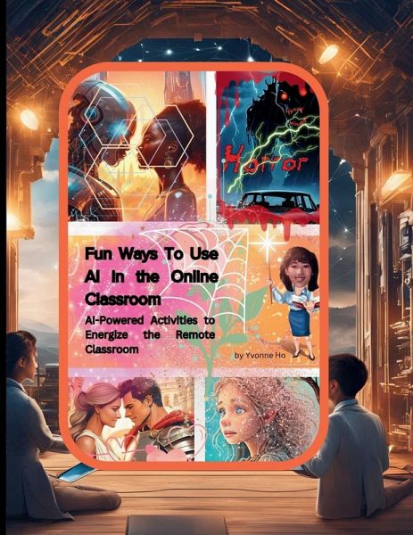 Fun Ways To Use AI in the Online Classroom