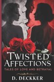 Twisted Affections