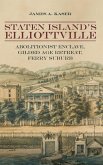 Staten Island's Elliottville Staten Island's Elliottville