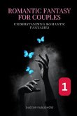Romantic Fantasy for Couples Romantic Fantasy for Couples