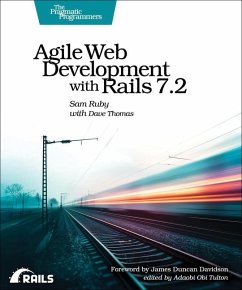 Agile Web Development with Rails 7.2 - Ruby, Sam; Thomas, Dave