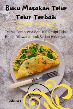 Buku Masakan Telur Telur Terbaik - John See