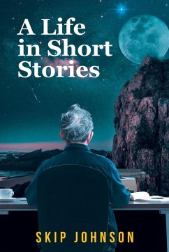A Life in Short Stories A Life in Short Stories