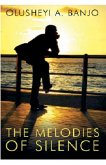 The Melodies Of Silence The Melodies Of Silence