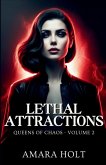 Lethal Attractions Lethal Attractions