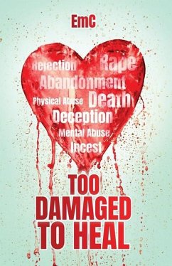 Too Damaged to Heal - Emc