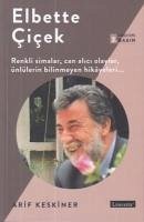 Cover Elbette Cicek Arif