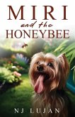 Miri and The Honeybee Miri and The Honeybee