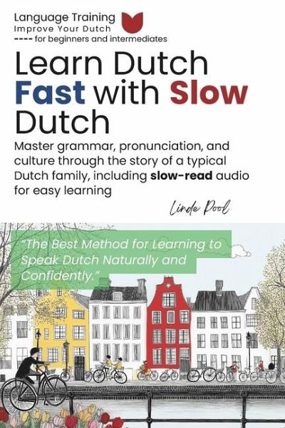 Learn Dutch Fast with Slow Dutch