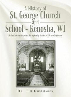 A History of St. George Church and School - Kenosha, WI A History of St. George Church and School - Kenosha, WI