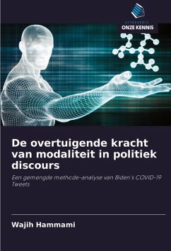 Cover De overtuigende kracht van modaliteit in politiek discours