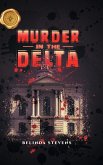 Murder In The Delta Murder In The Delta