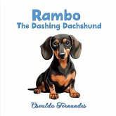 Rambo the Dashing Dachshund Rambo the Dashing Dachshund