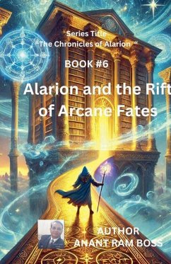 Alarion and the Rift of Arcane Fates - Boss, Anant Ram Alarion and the Rift of Arcane Fates - Boss, Anant Ram
