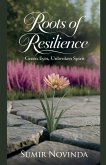 Roots of Resilience Roots of Resilience