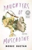 Daughters of Muscadine Daughters of Muscadine