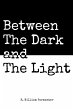 Between The Dark and The Light - Bild 1