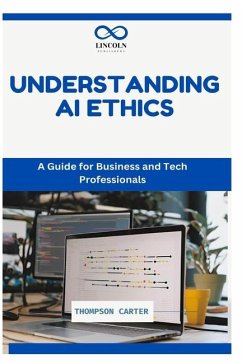 Understanding AI Ethics - Carter, Thompson