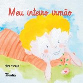 Meu inteiro irmão Meu inteiro irmão