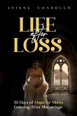 Life After Loss Life After Loss