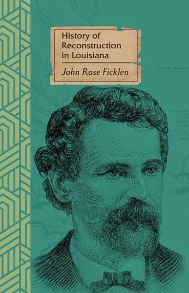 History of Reconstruction in Louisiana History of Reconstruction in Louisiana