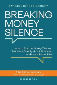 Breaking Money Silence - Burns Kingsbury, Kathleen