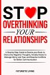 Stop Overthinking Your Relationships - Bild 1