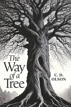 The Way of a Tree - Olson, C D