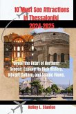 10 Must See Attractions in Thessaloniki 2024-2025