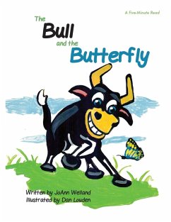 The Bull and the Butterfly - Welland, Joann