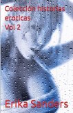 Colección Historias Eróticas Vol. 2 Colección Historias Eróticas Vol. 2