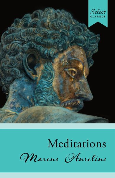 Select Classics: Meditations Select Classics: Meditations