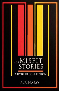 The Misfit Stories - Haro, A. P.