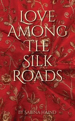 Cover Love Among the Silk Roads