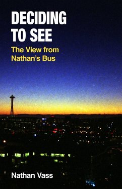 Deciding to See - Vass, Nathan
