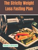 The Strictly Weight Loss Fasting Plan