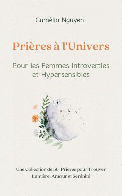Cover Prières à l'Univers ¿ Pour les Femmes Introverties et Hypersensibles
