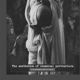 "The aesthetics of classical portraiture"